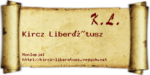 Kircz Liberátusz névjegykártya
